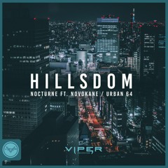 Hillsdom - Nocturne (feat. Novokane)