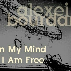 In My Mind I Am Free
