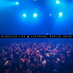 Klanglos live @ LoveBase, Berlin [SET]