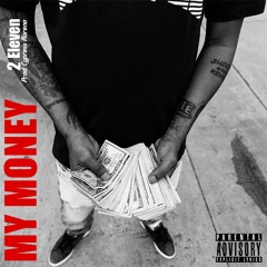 My Money - prod. Cypress Moreno