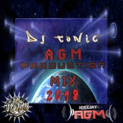 Dj Tonic - AGM Production Mix