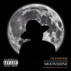 Moonshine(Infused by Benaven Don & Jay Sax)