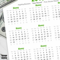 Year Round (Prod. By Bruise Wayne)