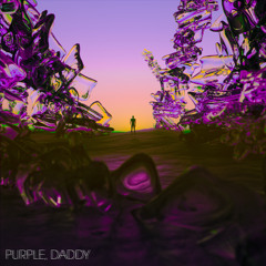 Purple, Daddy