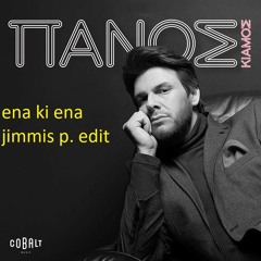Panos Kiamos - Ena Ki Ena (dj Jimmis P. Edit)