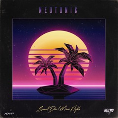 Neotonik - Sunset Drive [Retro City Records] *Out Now*