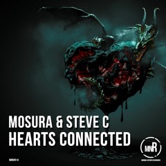 Hearts Connected - Mosura & Steve C (Original Mix) [OUT NOW!]