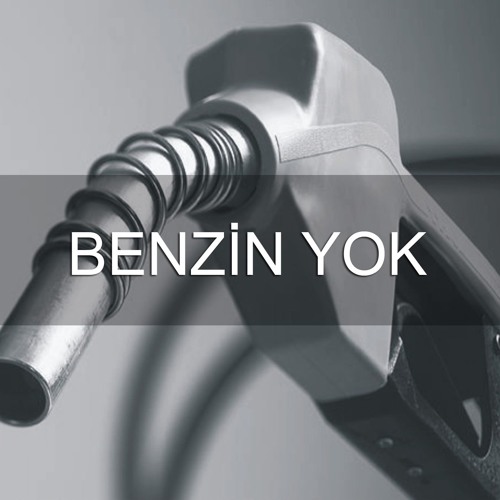 Saykan - Benzin Yok