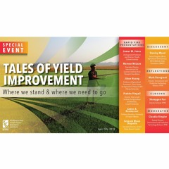 IFPRI SPECIAL EVENT: Tales of yield improvement - 4/5/2018