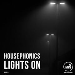 Housephonics - Lights On (Minimal Nation Recordings) Cut Version