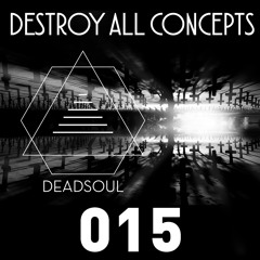 Destroy All Concepts 015
