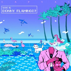 Theme to Donny Flamingo