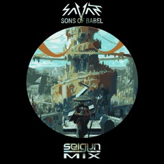 Savant - Sons Of Babel (Seigyn Mix)