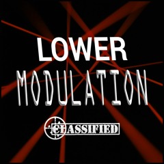 LOWER - MODULATION (CLIP) [EXCLUSIVE]