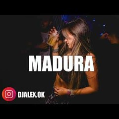 MADURA - COSCULLUELA ✘ BAD BUNNY ✘ DJ ALEX