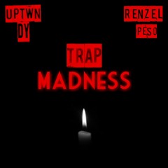Uptwn Dy Ft Reezy Trap Madness