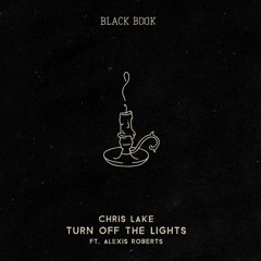 Chris Lake - Turn Off The Lights - KADOSH ( Boot )- FREE