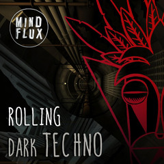 Rolling Dark Techno