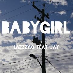 'Babygirl' feat Jay //❤️-track
