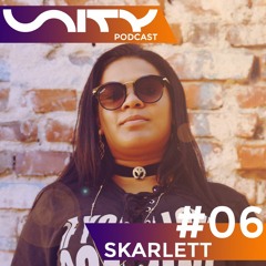 PODCAST #06 - Skarlett