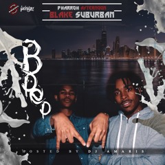 Famas - Blake X Pharroh ft King K.C & Bred