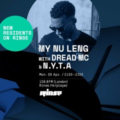 My Nu Leng with Dread MC & N.Y.T.A - 9th April 2018