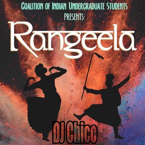 Rangeela - Satrang 2018 Mixtape