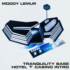 Tranquility Base Hotel & Casino Intro (Cover)