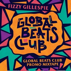 Global Beats Club Promo Mixtape