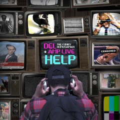 Del + Amp Live - HELP (FEAT. ADULT KARATE)