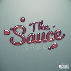 PS X Croz - Sauce Produced by: BeatGodz