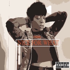 ***HOT*** Iyana - Nice For What Freestyle