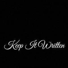 Keep It Written (Prod. No Lack Team)