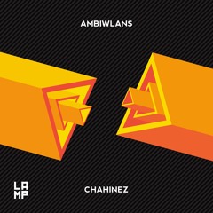 Ambiwlans - Chahinez (Original Mix)