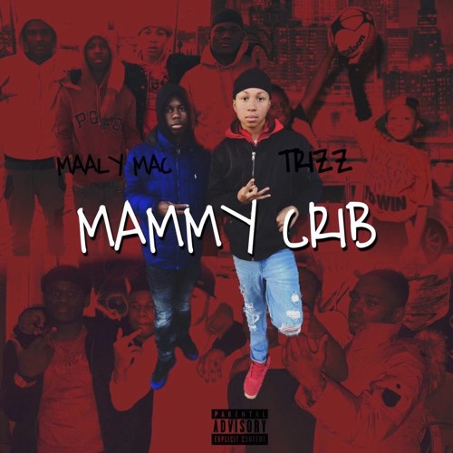 Mammy Crib (Trizz X Maalymac)