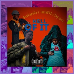 Reo capella x Tayjack x junievvs - Hell Of It