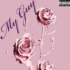 My Guy (prod. by BigBoy Traks)