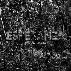 Esperanza.  infinita.