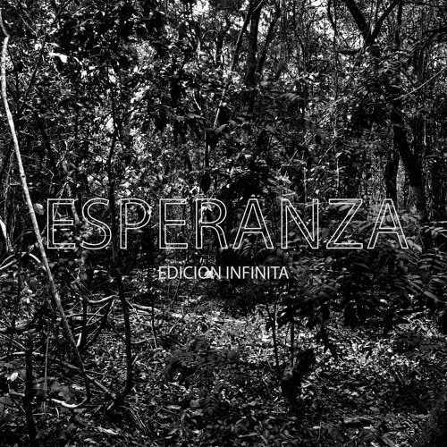 Esperanza.  infinita.