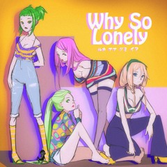 VOCALOID - "WHY SO LONELY" 'Wonder Girls(원더걸스)'