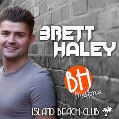 Brett Haley - BH Mallorca - Summer Sessions Mix 001