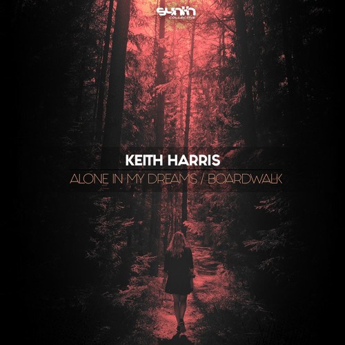 Keith Harris - Alone In My Dreams [Synth Collective]