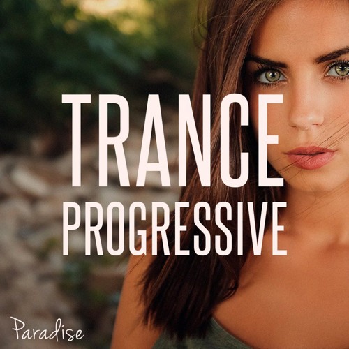 Stream Paradise - Progressive Trance Top 10 (March 2018) by DI Radio -  Digital Impulse | Listen online for free on SoundCloud
