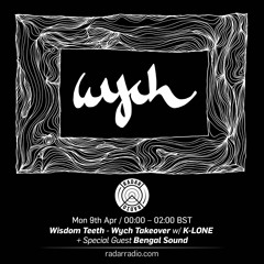 9.04.18 - Radar Radio - K-LONE & Bengal Sound (Wych Takeover)