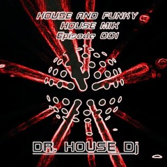 Dj Set Live House and Funky House ep. 001