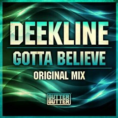 Dj Deekline - Gotta believe (KONTRA 2Step Mix)
