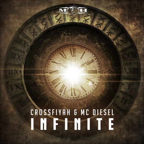 Crossfiyah & MC Diesel - Infinite [MOHDIGI233]
