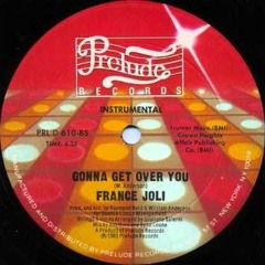 France Joli - Gonna Get over You (Breixo Edit Mix) Free DL