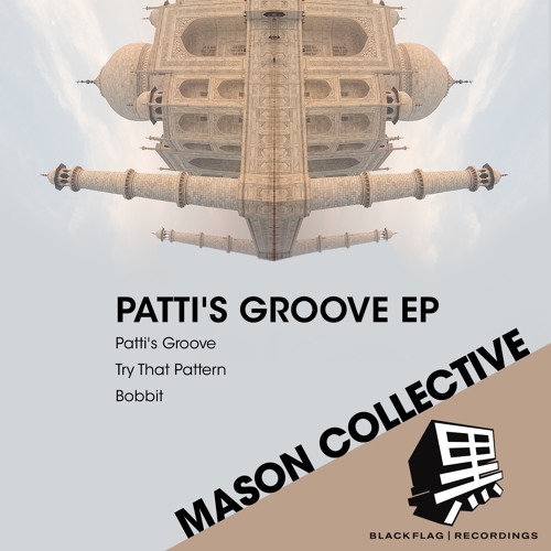MASON Collective - Try That Pattern (MASTER)