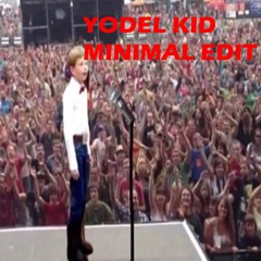 Yodel Kid Minimal Edit